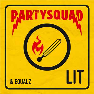 The Partysquad／Equalz