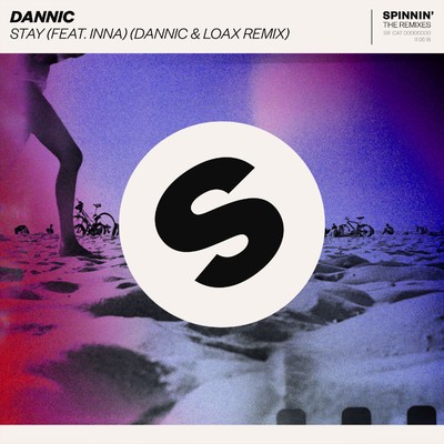 シングル/Stay (feat. INNA) [Dannic & LoaX Remix]/Dannic