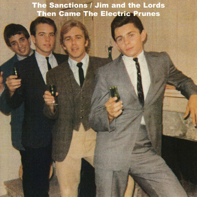 Then Came The Electric Prunes/The Sanctions／Jim And The Lords