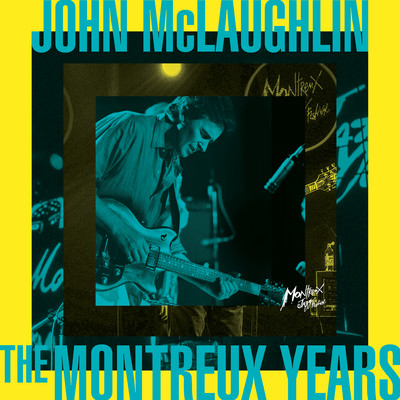 John McLaughlin: The Montreux Years (Live)/John McLaughlin