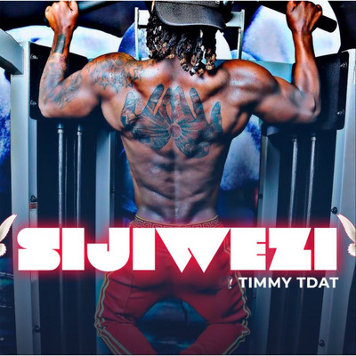 Sijiwezi/Timmy Tdat