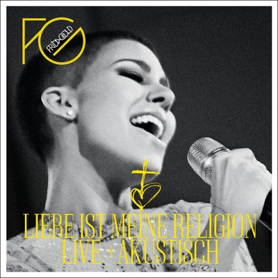 アルバム/Liebe ist meine Religion (live und akustisch)/Frida Gold