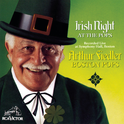 The Irish Suite: The Wearing of the Green/Arthur Fiedler