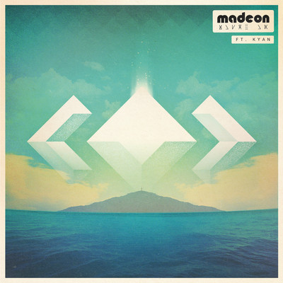 You're On feat.Kyan/Madeon