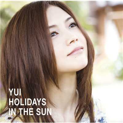 アルバム/HOLIDAYS IN THE SUN/YUI