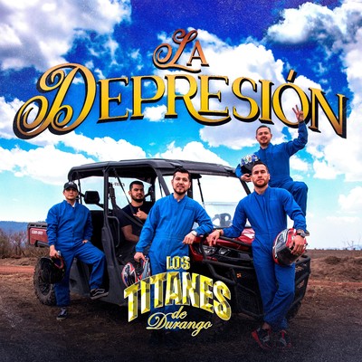 La Depresion/Los Titanes De Durango