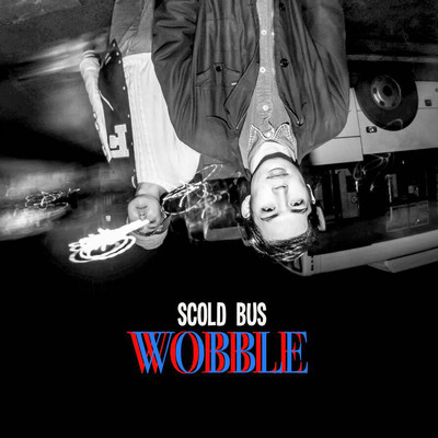 アルバム/WOBBLE/Scold Bus