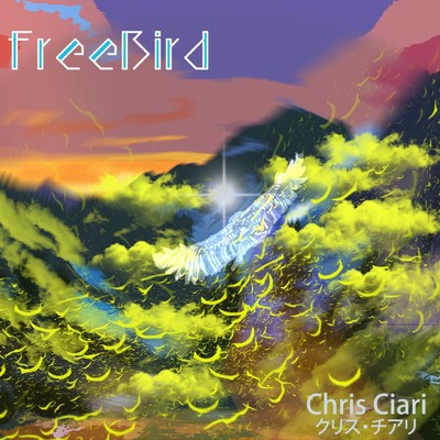 FreeBird/クリス・チアリ