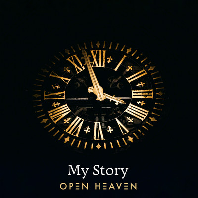 シングル/My Story (Live)/Open Heaven