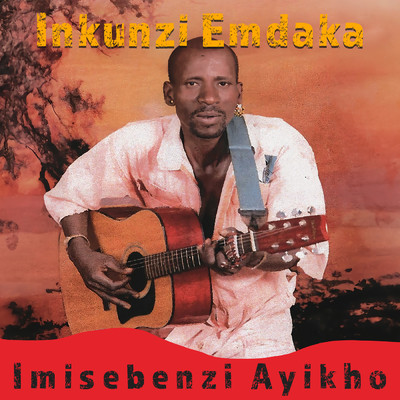 Imisebenzi Ayikho/Inkunzi Emdaka
