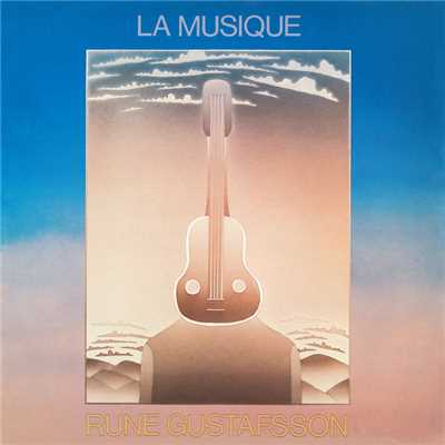 アルバム/La Musique/Rune Gustafsson