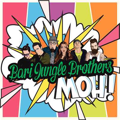 Moh！/Bari Jungle Brothers