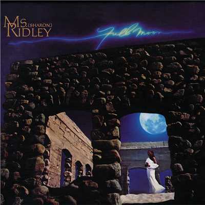 Full Moon/Ms. (Sharon) Ridley