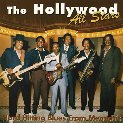 Hard Hitting Blues From Memphis/The Hollywood All Stars