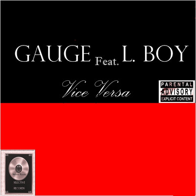 シングル/Vice Versa (feat. L. Boy)/Gauge