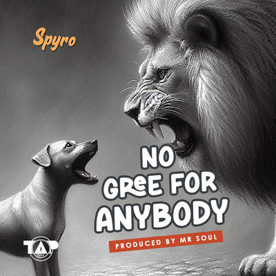 シングル/No Gree For Anybody (NGFA)/Spyro