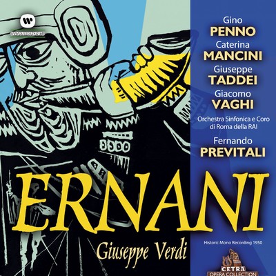 Ernani : Part 2: L'ospite ”Cugino, a che munito” [Carlo, Silva]/Fernando Previtali