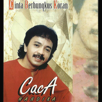 アルバム/Cinta Berbungkus Koran/Caca Handika