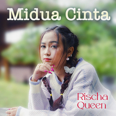 Midua Cinta/Rischa Queen