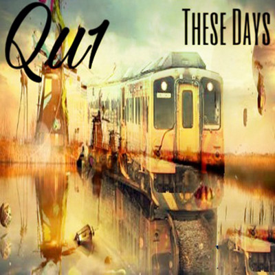シングル/These Days/Qu1