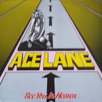 See You In Heaven/Ace Lane