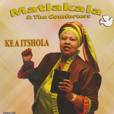 Anthe Jesu Ona Mpona/Matlakala and The Comforters