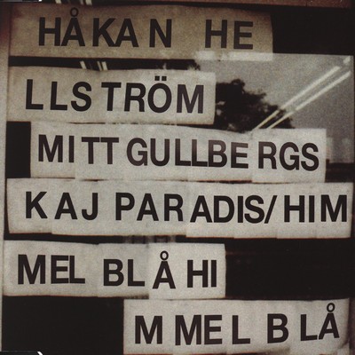 Mitt Gullbergs kaj paradis/Hakan Hellstrom