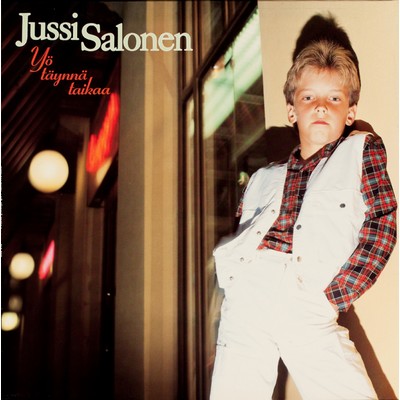 Se jokin sinulla on - You Got What I Like/Jussi Salonen