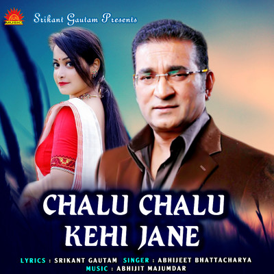 シングル/Chalu Chalu Kehi Jane/Abhijeet Bhattacharya
