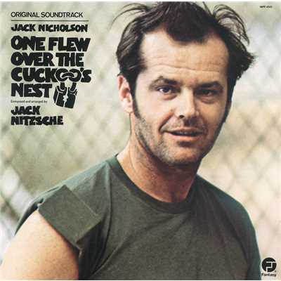 One Flew Over The Cuckoo's Nest (Opening Theme)/ジャック・ニッチェ