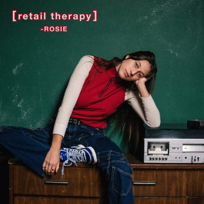 シングル/Retail Therapy (Explicit)/ROSIE