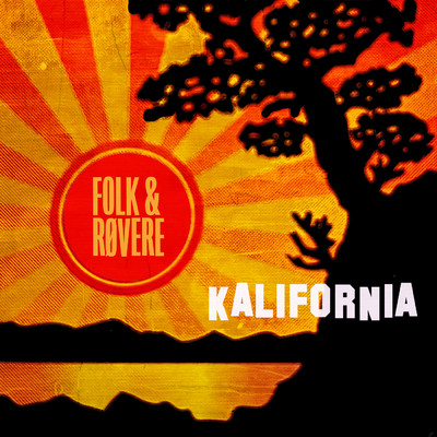 Kalifornia/Folk & Rovere／Anita Valderhaug／OK Wetten