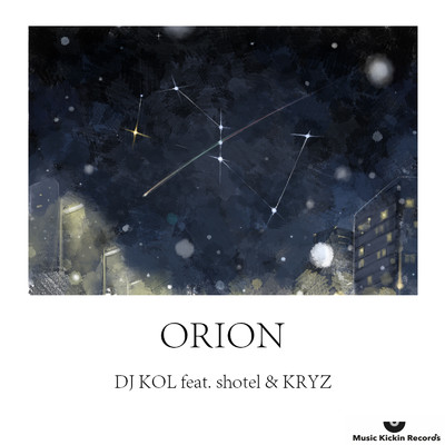 ORION (feat. shotel & KRYZ)/DJ KOL