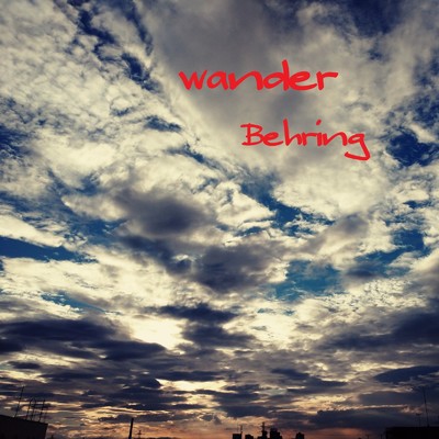 シングル/wander/Behring