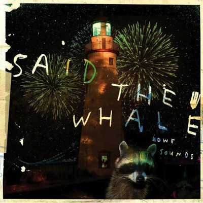 Lady Hourglass, Your Head's On Fire！/Said The Whale