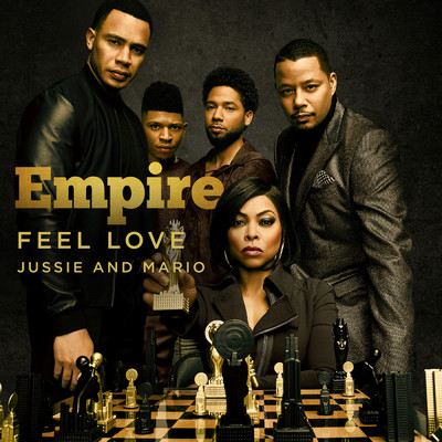 シングル/Feel Love (featuring Jussie Smollett, Mario／From ”Empire”)/Empire Cast