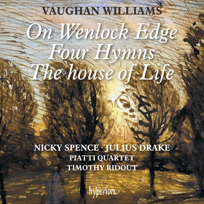Vaughan Williams: On Wenlock Edge & Other Songs/Nicky Spence／ジュリアス・ドレイク