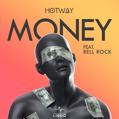 シングル/Money (featuring Rell Rock／Extended ／ Instrumental)/Hotway