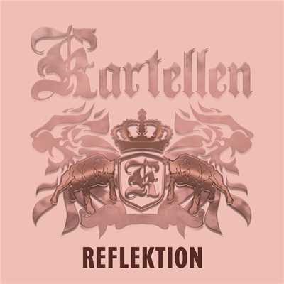 アルバム/Reflektion/Kartellen