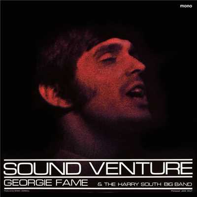 Sound Venture/Georgie Fame & The Harry South Big Band