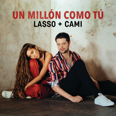 シングル/Un Millon Como Tu/Lasso／Cami
