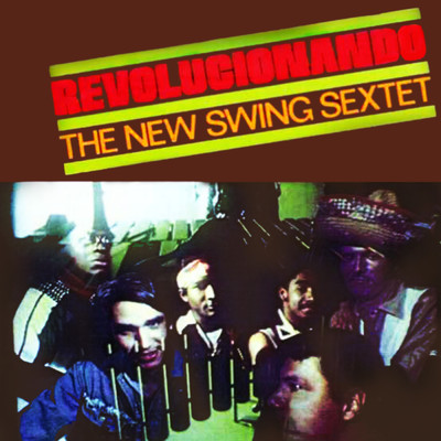 シングル/La Rumba Se Acabo/New Swing Sextet