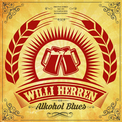 シングル/Alkohol Blues/Willi Herren