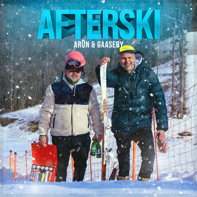 シングル/Afterski/Ar0n & Gaaseby