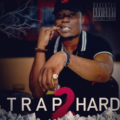 シングル/Trap 2 Hard/Sauceking7 Big Gotti