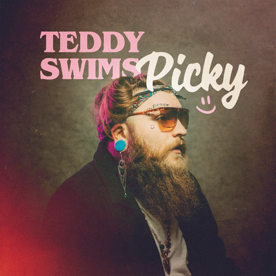 シングル/Picky/Teddy Swims