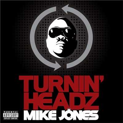 Turning Headz/Mike Jones