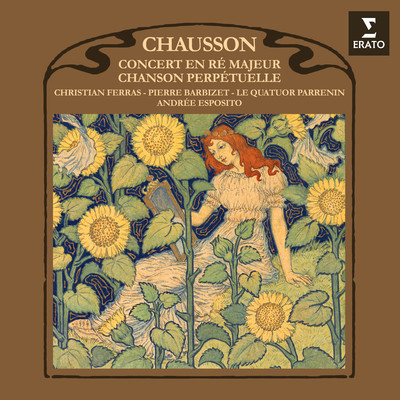 Chausson: Chanson perpetuelle, Op. 37 & Concert, Op. 21/Christian Ferras