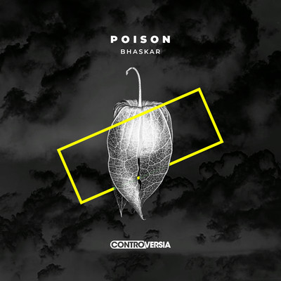 シングル/Poison/Bhaskar