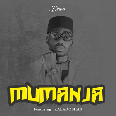 シングル/Mumanja (feat. Kaladoshas)/Drimz